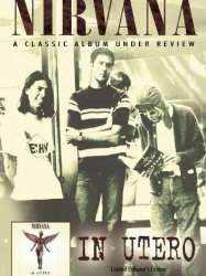 Nirvana - In Utero: Under Review