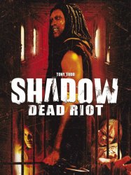 Shadow: Dead Riot