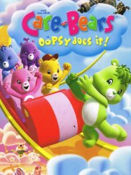 Care Bears: Oopsy Does It!