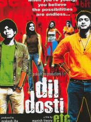 Dil Dosti Etc