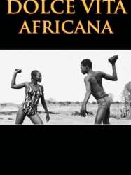 Dolce Vita Africana