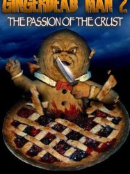 Gingerdead Man 2: Passion of the Crust