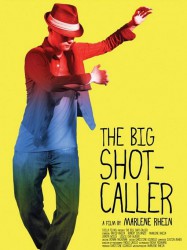 The Big Shot-Caller