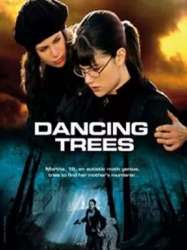 Dancing Trees