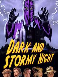 Dark and Stormy Night