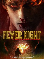 Fever Night: AKA Band of Satanic Outsiders