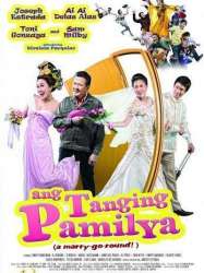 Ang Tanging Pamilya: A Marry Go Round