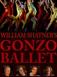 William Shatner's Gonzo Ballet