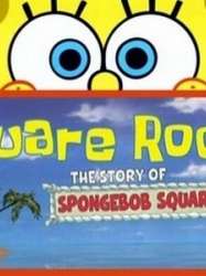 Square Roots: The Story of SpongeBob SquarePants