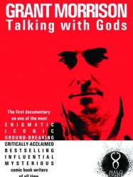 Grant Morrison: Talking with Gods