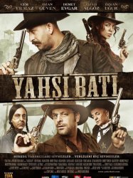 Yahsi Bati - The Ottoman Cowboys