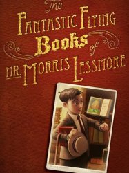 The Fantastic Flying Books of Mr. Morris Lessmore