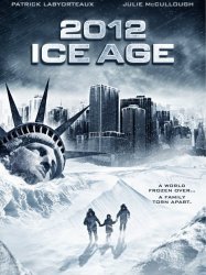 2012: Ice Age