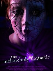 The Melancholy Fantastic