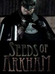 Seeds of Arkham