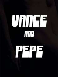 Vance and Pepe