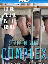 Schoolgirl Complex