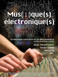 Musique(s) électronique(s) : les bruitistes et leur descendance