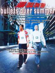 Bullets Over Summer