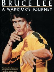 Bruce Lee: A Warrior's Journey