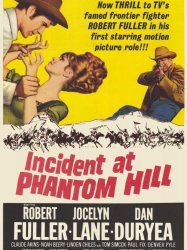 Incident at Phantom Hill