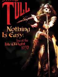 Jethro Tull: Nothing Is Easy - Live at the Isle of Wight 1970