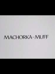 Machorka-Muff