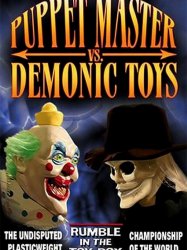 Puppet Master vs Demonic Toys