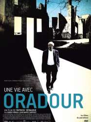 Une vie avec Oradour