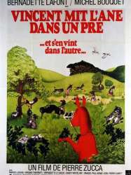 Vincent mit l'âne dans un pré (et s'en vint dans l'autre)