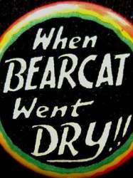 When Bearcat Went Dry