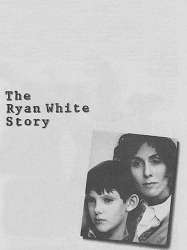 The Ryan White Story