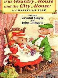 The Country Mouse & the City Mouse: A Christmas Tale