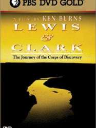 Lewis & Clark: The Journey of the Corps of Discovery