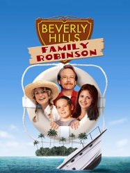 Beverly Hills Family Robinson