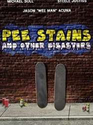 Pee Stains and Other Disasters