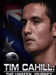 Tim Cahill: The Unseen Journey