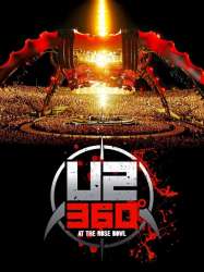 U2: 360° at the Rose Bowl