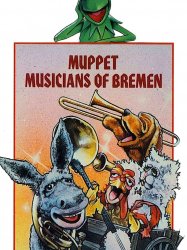 The Muppet Musicians of Bremen