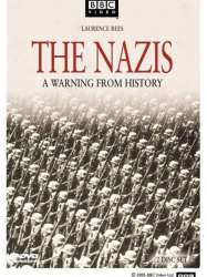 The Nazis: A Warning from History