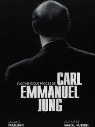 The Authentic Trial of Carl Emmanuel Jung