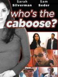 Who's the Caboose?