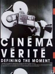 Cinéma Vérité: Defining the Moment