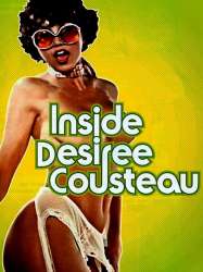 Inside Desireé Cousteau