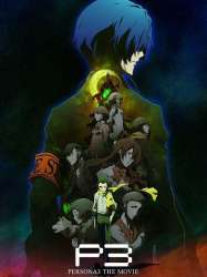 PERSONA3 THE MOVIE #3 Falling Down