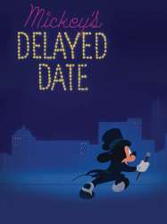 Mickey's Delayed Date