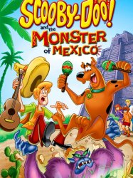 Scooby-Doo! and the Monster of Mexico