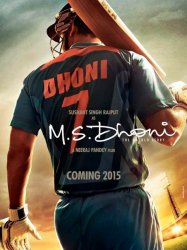 M. S. Dhoni: The Untold Story