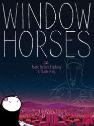 Window Horses: The Poetic Persian Epiphany of Rosie Ming