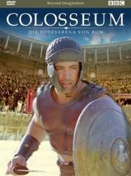 Colosseum: Rome's Arena of Death